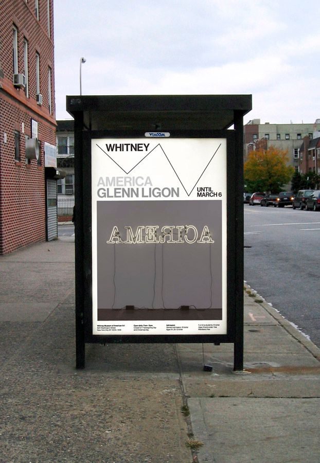 Experimental Jetset — Whitney Museum responsive W identity on a bus-shelter poster for Glenn Ligon: America, 2013