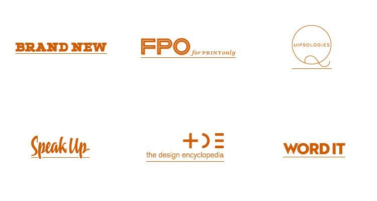 UnderConsideration network of design blogs — Brand New, FPO, Quipsologies, Speak Up, The Design Encyclopedia, Word It